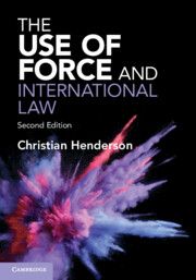 The Use of Force and International Law | 0:e upplagan