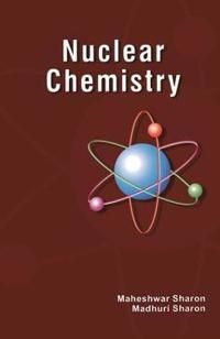 Nuclear Chemistry | 1:a upplagan