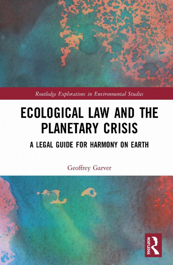 Ecological Law and the Planetary Crisis | 1:a upplagan
