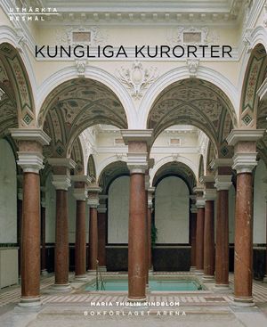 Kungliga kurorter | 1:a upplagan