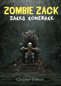 Zombie Zack - Zacks comeback