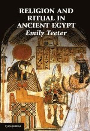 Religion and Ritual in Ancient Egypt | 5:e upplagan