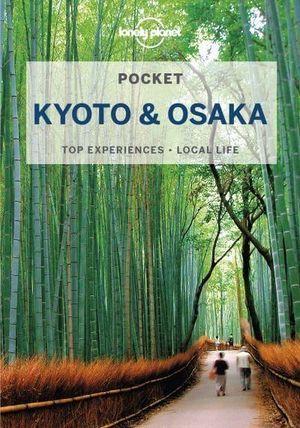 Lonely Planet Pocket Kyoto & Osaka | 3:e upplagan