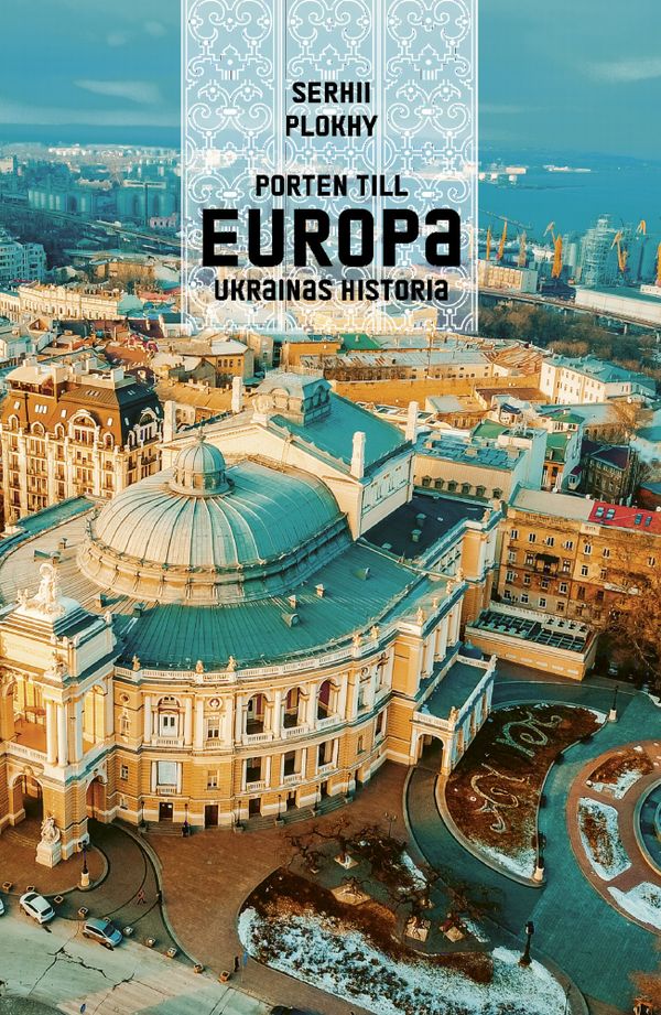 Porten till Europa: Ukrainas historia | 0:e upplagan