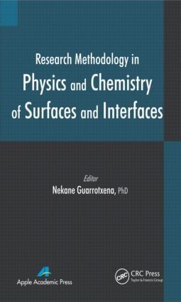 Research Methodology in Physics and Chemistry of Surfaces and Interfaces | 1:a upplagan