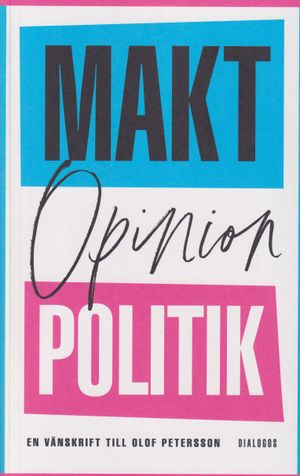 Makt, opinion och politik | 1:a upplagan