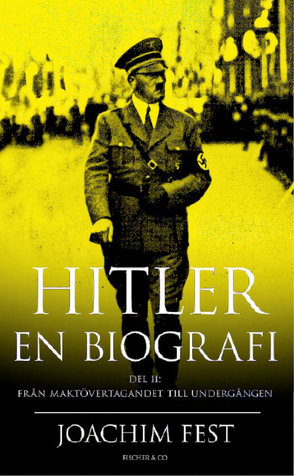 Hitler : en biografi. D. 2 | 1:a upplagan