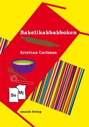 Bakelikakbakboken | 1:a upplagan