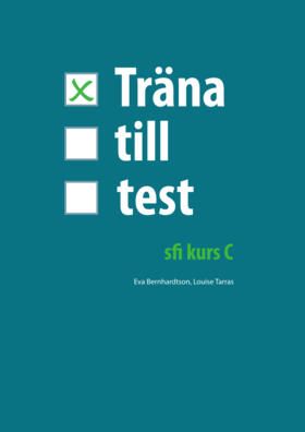 Träna till test - sfi C | 0:e upplagan