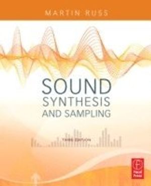 Sound Synthesis and Sampling | 3:e upplagan