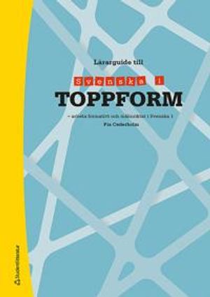 Svenska i toppform 1 Lärarpaket - Digitalt + Tryckt | 1:a upplagan