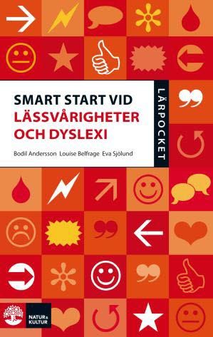 Smart start vid lässvårigheter och dyslexi | 1:a upplagan