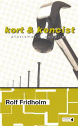 Kort & koncist : aforismer & noveller