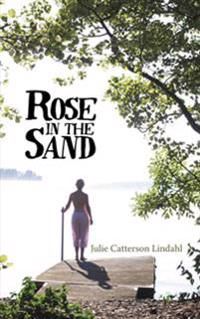 Rose in the Sand | 1:a upplagan