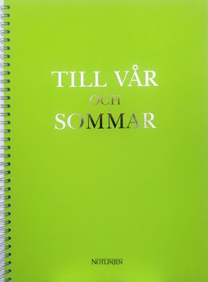 Till vår och sommar | 1:a upplagan