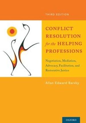 Conflict Resolution for the Helping Professions | 3:e upplagan