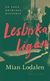Lesbiska ligan : En sann kriminalhistoria