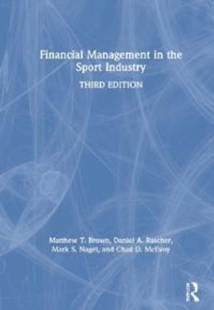 Financial Management in the Sport Industry | 3:e upplagan