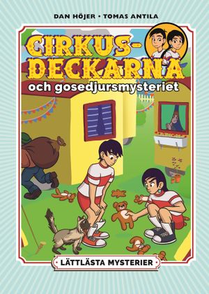 Lättlästa mysterier: Cirkusdeckarna och gosedjursmysteriet