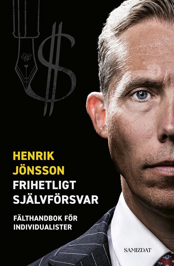 Frihetligt självförsvar – Fälthandbok för individualister | 2:a upplagan