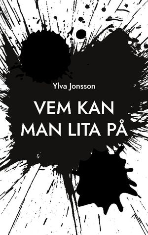 Vem kan man lita på | 1:a upplagan