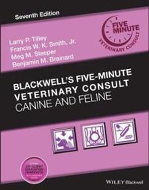 Blackwell?s Five–Minute Veterinary Consult | 7:e upplagan