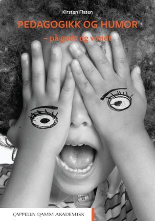 Pedagogikk og humor - på godt og vondt | 0:e upplagan