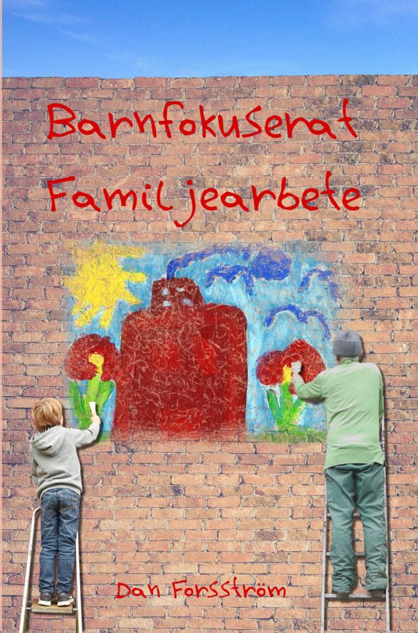 Barnfokuserat familjearbete | 1:a upplagan