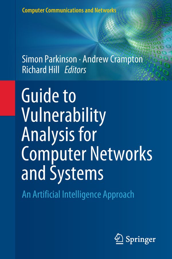 Guide to Vulnerability Analysis for Computer Networks and Systems | 1:a upplagan