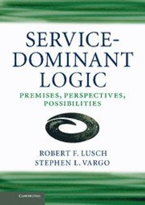 Service-Dominant Logic