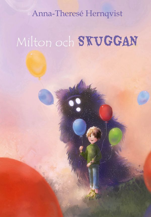 Milton och Skuggan | 1:a upplagan