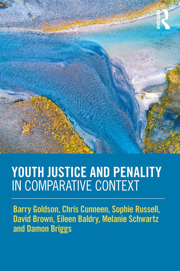 Youth Justice and Penality in Comparative Context | 1:a upplagan