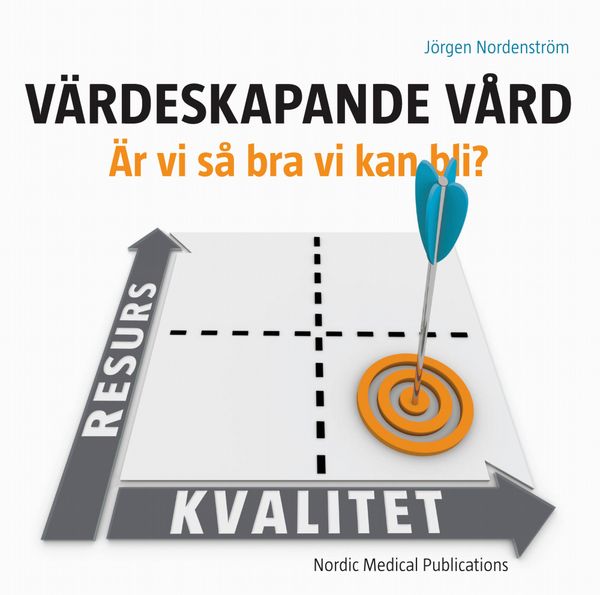 Värdeskapande vård | 0:e upplagan