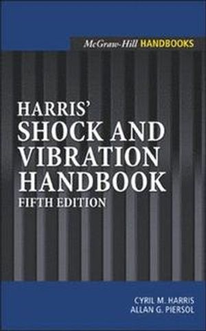 Harris' Shock and Vibration Handbook | 5:e upplagan