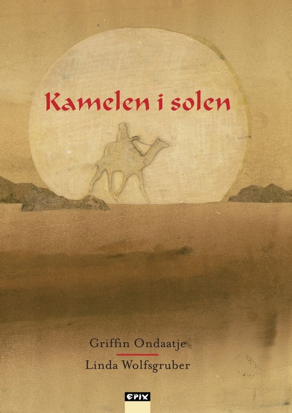 Kamelen i solen | 1:a upplagan