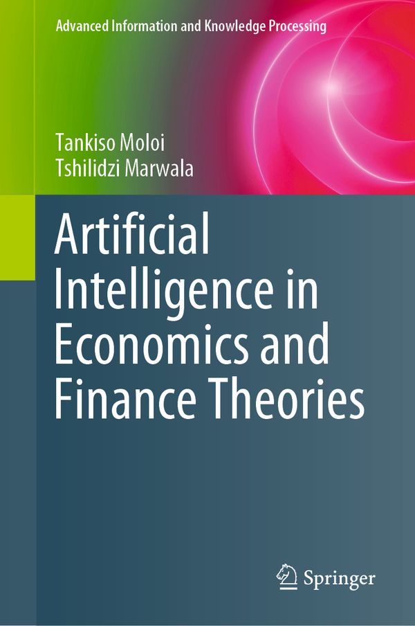 Artificial Intelligence in Economics and Finance Theories | 1:a upplagan