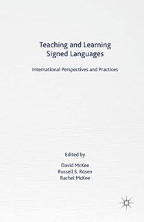 Teaching and Learning Signed Languages