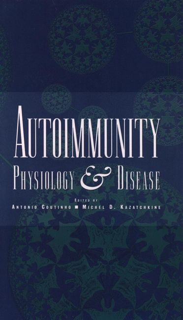 Autoimmunity: Physiology and Disease | 1:a upplagan