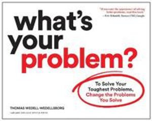 What's Your Problem?