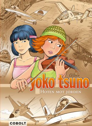 Yoko Tsuno 7: Hoten mot Jorden | 1:a upplagan