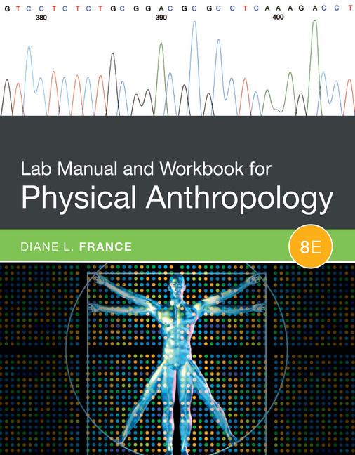 Lab Manual and Workbook for Physical Anthropology | 8:e upplagan