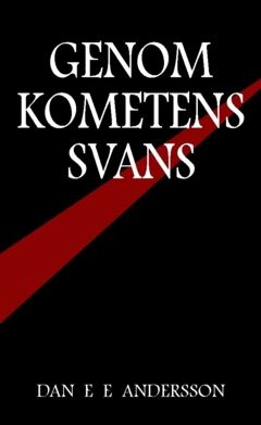 Genom kometens svans | 0:e upplagan