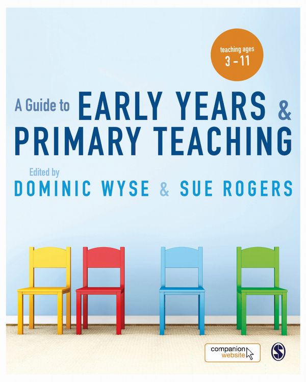 A Guide to Early Years and Primary Teaching | 1:a upplagan