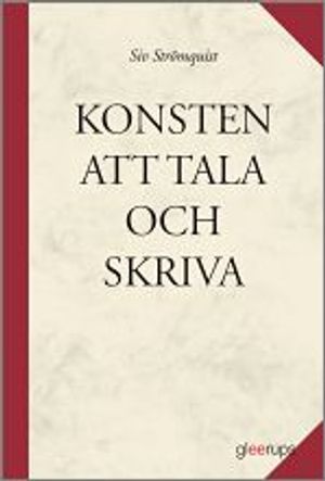 Konsten att tala och skriva | 4:e upplagan