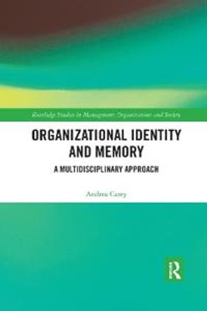 Organizational Identity and Memory | 1:a upplagan