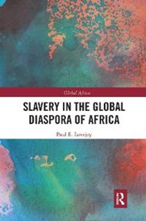 Slavery in the Global Diaspora of Africa | 1:a upplagan