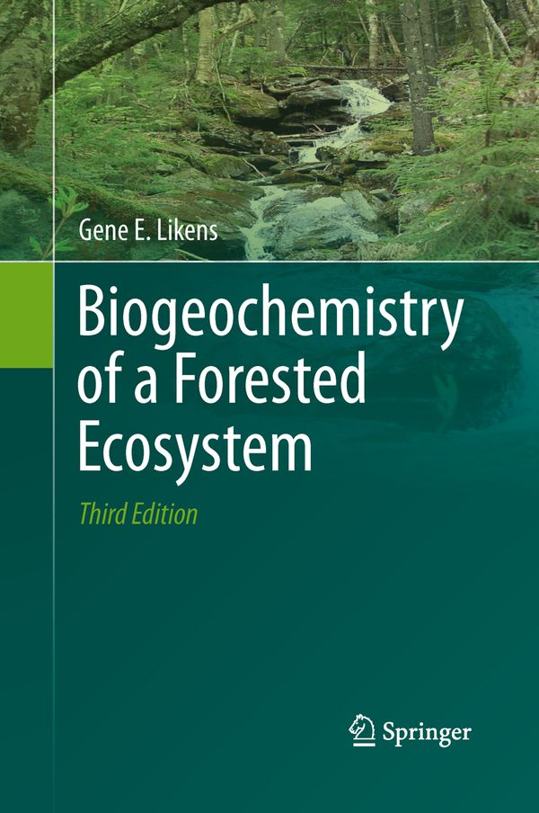 Biogeochemistry of a Forested Ecosystem | 3:e upplagan