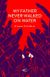 My Father Never Walked on Water : An Exceptional Story about an Exceptional Man