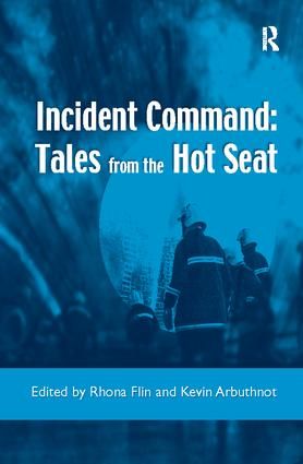 Incident Command: Tales from the Hot Seat | 1:a upplagan