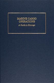 Marine Cargo Operations : A Guide to Stowage